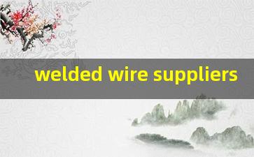  welded wire suppliers